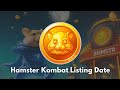 ආරංචිය සුබයි 🥳 Hamster Kombat Listing Date 🐹 ☝️| @HamsterKombat_Official | @IetrBro
