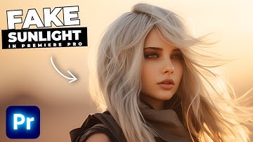 How To Add FAKE SUNLIGHT In Premiere Pro