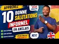Learn 10 COMMON INFORMAL GREETINGS/ Apprenez 10 courants salutations informel.