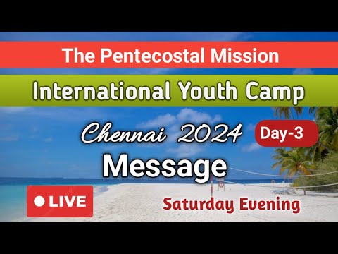 🔴Live TPM IYC Chennai 2024 ||TPM ANNUAL YOUTH CAMP CHENNAI 2024 - YouTube