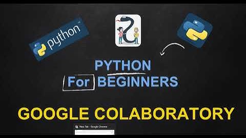 Pemrograman Python : 15. Google Colaboratory or Google Colab