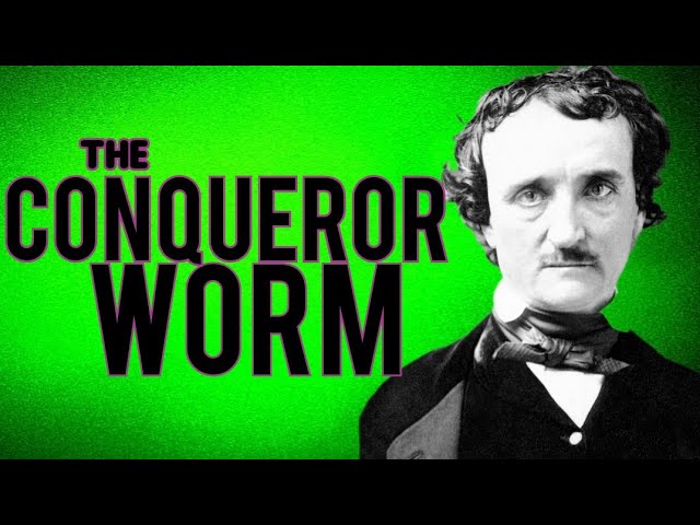 The Conqueror Worm Analysis