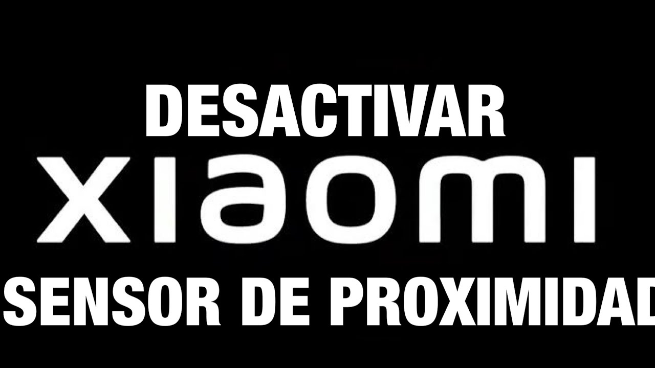Cómo QUITAR EL SENSOR DE PROXIMIDAD DE CUALQUIER XIAOMI . - YouTube