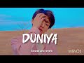 Duniya 🌙 (Slowed + Reverb) | Bollywood Lofi Song ✨