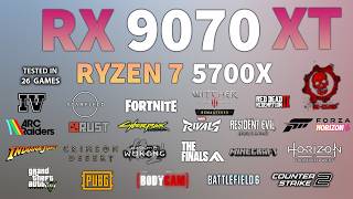 RX 9070 XT + Ryzen 7 5700X : Test In 25 Games - RX 9070 XT Gaming Test