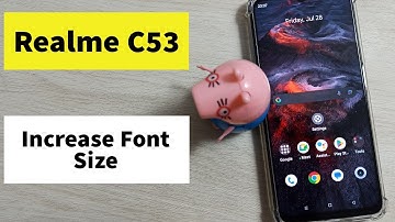 Realme C53 : How to Increase Font Size