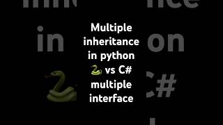 Multiple inheritance python 🐍 vs multiple interface c#