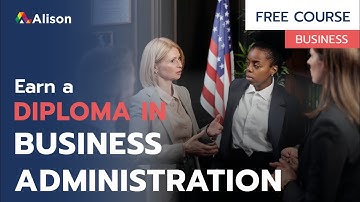 Diploma in Business Administration - Free Online Course with Certificate