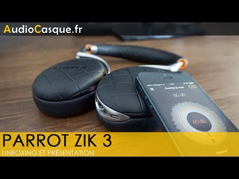 Parrot Zik 3 - Unboxing et Test [FR]