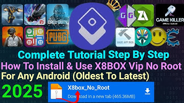 How To Install And Use X8Box No Root For Any Android || 2025