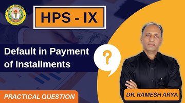 ❤️  DEFAULT IN PAYMENT OF INSTALLMENTS ❤️ PRACTICAL | ❤️ B.Com. I | #Hire #Accounting Dr.RameshArya✅