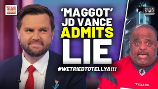 'Maggot' JD Vance ADMITS He 'CREATED' Pet Eating LIE! #WeTriedToTellYa