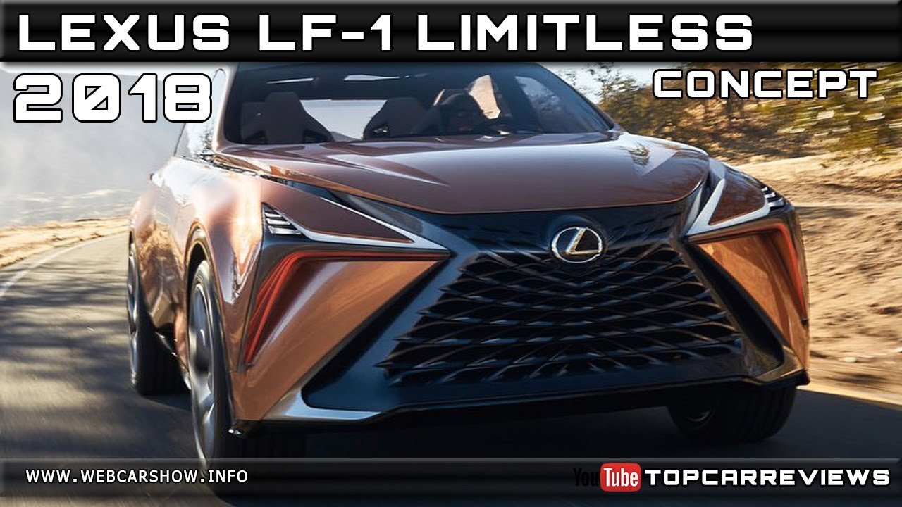 18 Lexus Lf 1 Limitless Concept Review Rendered Price Specs Release Date Youtube