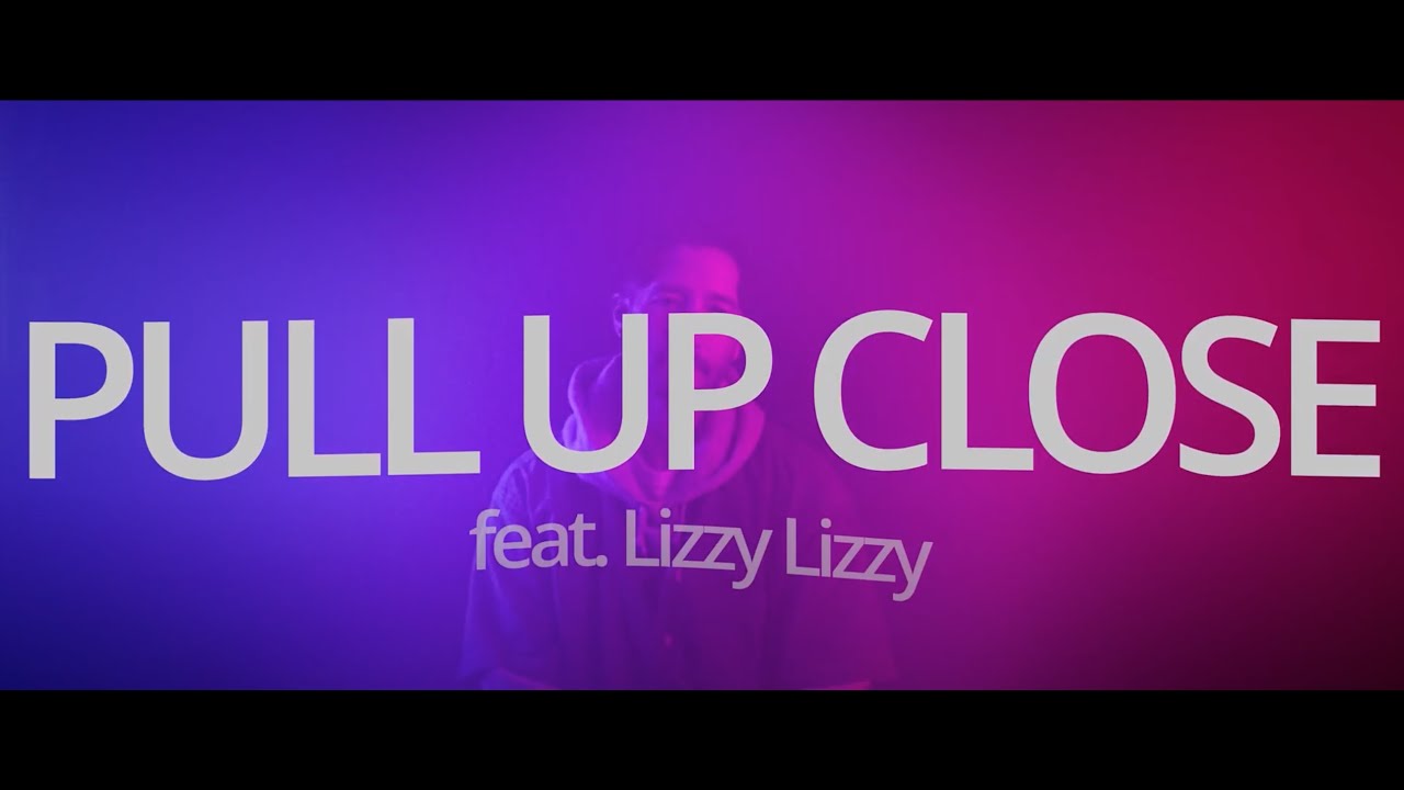 GRIP TIGHT - Pull Up Close (feat . Lizzy Lizzy)