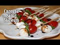 Caprese Salad Skewers ~ Easy Appetizer