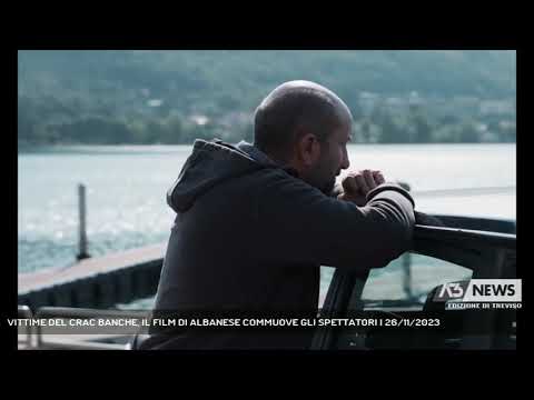 VITTIME DEL CRAC BANCHE, IL FILM DI ALBANESE COMMUOVE GLI SPETTATORI | 26/11/2023