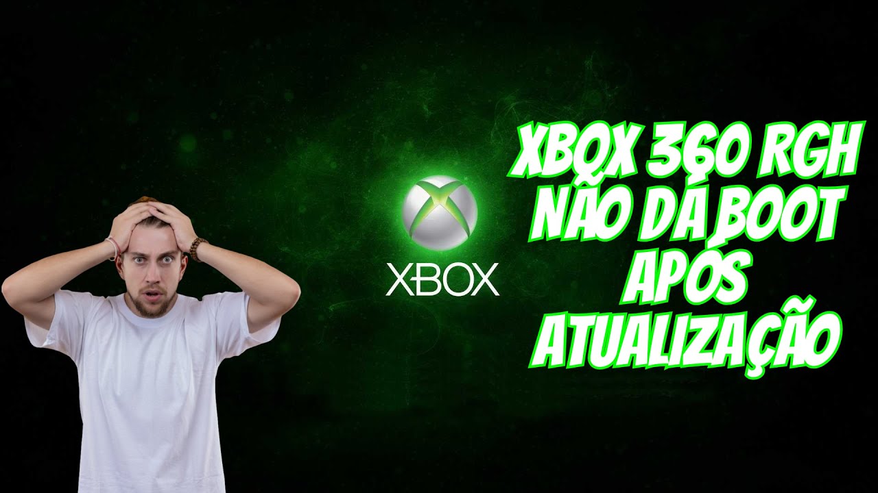 Xbox 360 RGH Não Dá Boot Após Atualização? Veja 2 Soluções Simples!