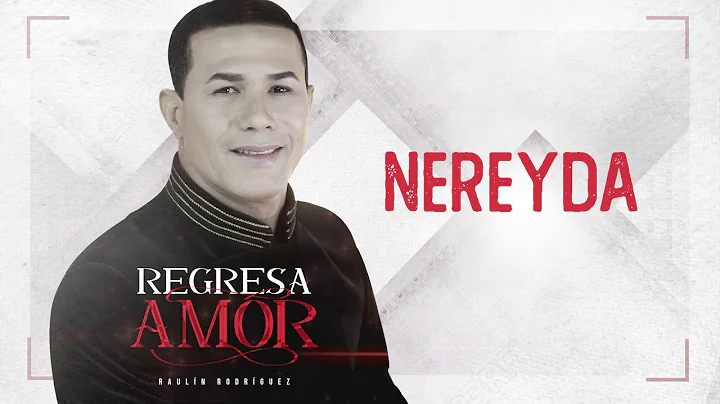 Nereyda  - Rauln Rodrguez - Bachata Nereyda