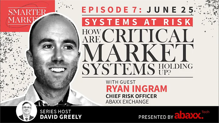 Systems at Risk Ep. 7 | Ryan Ingram, Chief Risk Of...