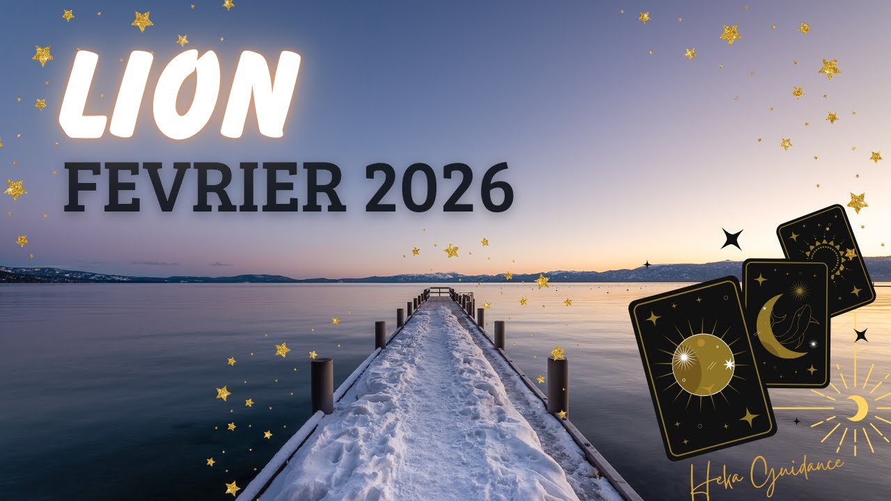 ♌ LION – Une opportunité vous mène loin, saisissez-la! 🌍🔥 FÉVRIER 2026