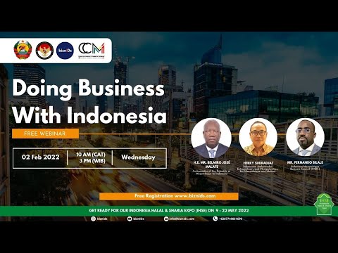 Doing Business with Indonesia (Indonesian - Mozambique Business Forum)