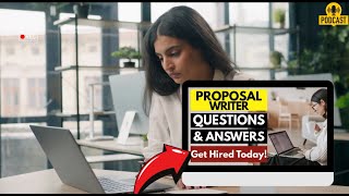 Proposal Writer Interview Questions and Answers | How To Ace Your Interview Successfully