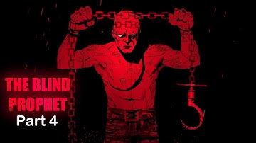 The Blind Prophet - Gameplay Part 4