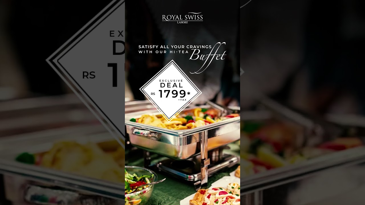 Hi Tea Buffet at Royal Swiss | In Just Rs. 1799+tax.