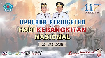LIVE | UPACARA PERINGATAN HARI KEBANGKITAN NASIONAL TINGKAT KABUPATEN BREBES TAHUN 2025