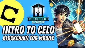 Intro to CELO the mobile first Blockchain Revolution