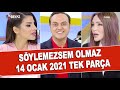 Söylemezsem Olmaz 14 Ocak 2021