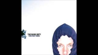 Video thumbnail of "The Radio Dept. - This Past Week EP [complete]"