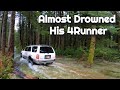4Runner Almost Drowned // 3rd Gen 4Runner Adventures