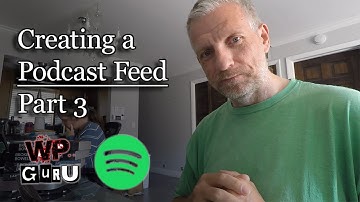 Creating a Podcast Feed with WordPress and PowerPress - Part 3