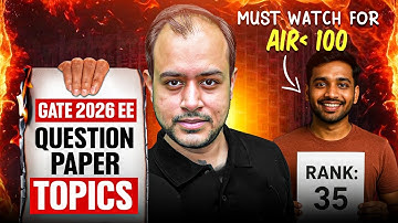GATE 2026 EE Question Paper Topics Revealed | IIT Guwahati | Ankit Goyal