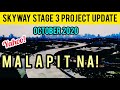 INFORMATIVE UPDATE! EXCITED NG DAANAN ITO😮 SKYWAY STAGE 3 PROJECT UPDATE AS OF OCTOBER. TOUR 2020!