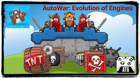 AutoWar: Evolution of Engines (ATG) Android, iOS Gameplay