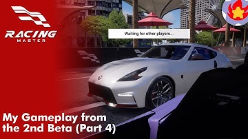 My Gameplay from the 2nd beta (Part 4) | Racing Master