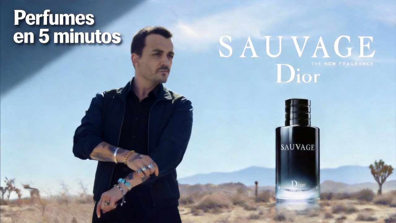 Dior Sauvage: el milagro del siglo XXI | Perfumes en 5 minutos