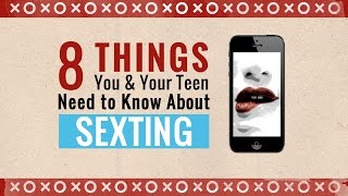 8 Things You and Your Teen Need to Know About Sexting