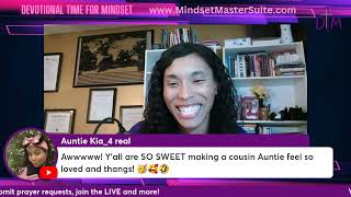 Day 66 of 100 (Right From The Heart) - Devotional Time for Mindset