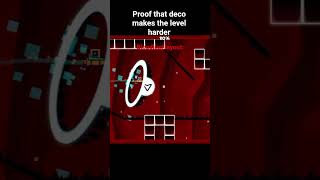 Proof That Deco Makes The Level Harder