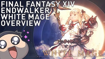 FFXIV Endwalker - COMPLETE WHITE MAGE Changes & New Skills Overview