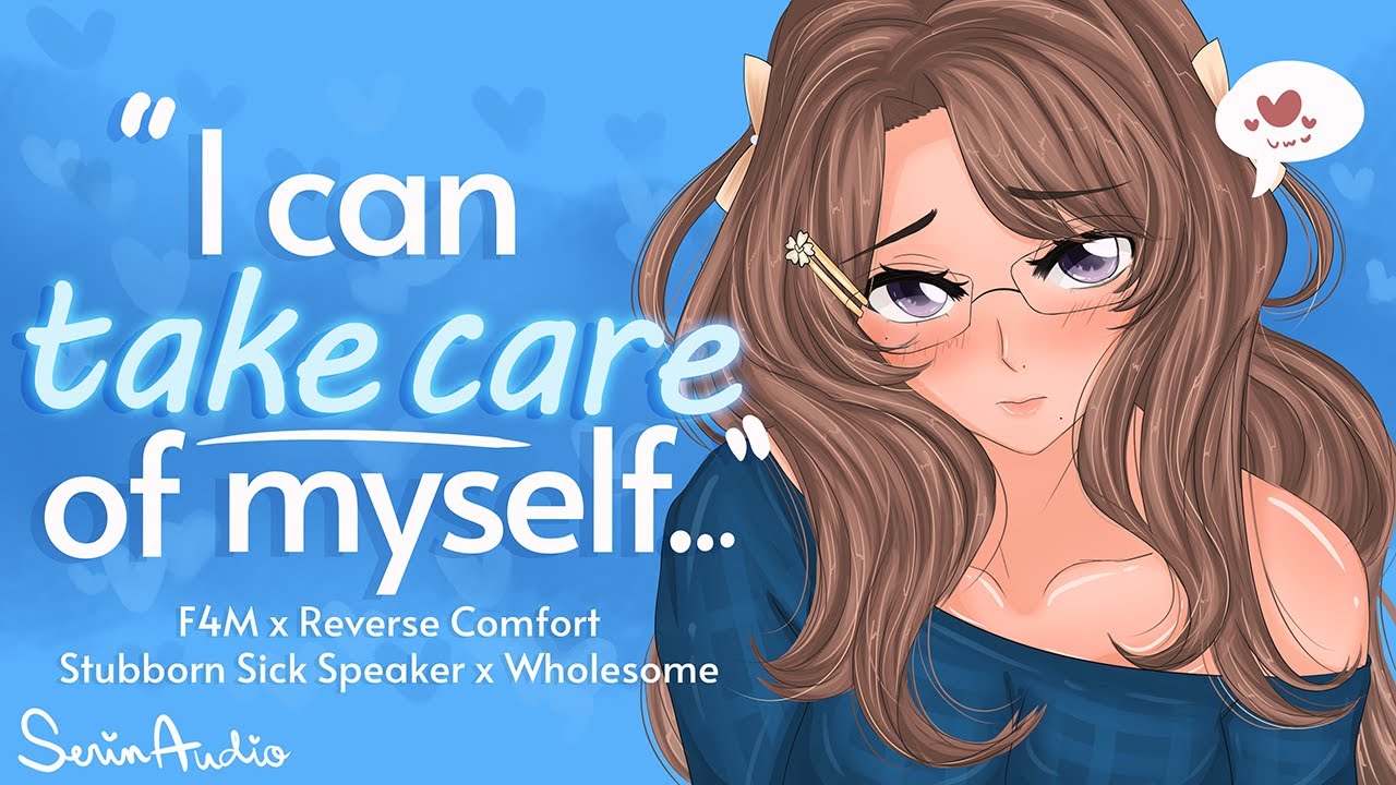 Taking Care Of Your Stubborn Sick Wife! [F4M] [Reverse Comfort] [Hyper-Independence Issues] [Caring]