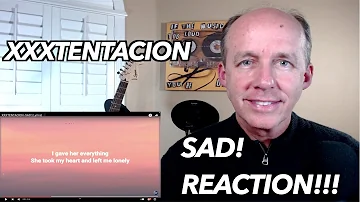 PSYCHOTHERAPIST REACTS to XXXTentacion- SAD!