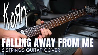 KoRn - Falling Away From Me | 6 Strings Guitar Cover