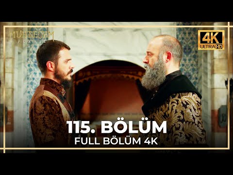 Muhteşem Yüzyıl 115. Bölüm (4K)