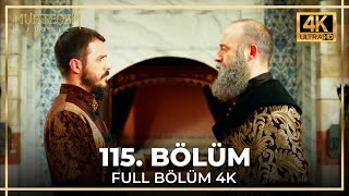 Muhteşem Yüzyıl 115. Bölüm (4K)