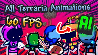All my Terraria Animations Enhanced to 60 FPS using AI!