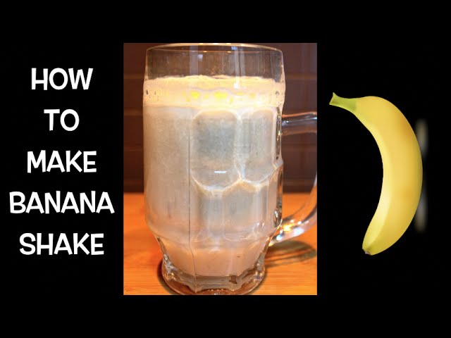 Banana Milkshake Recipe | Easy & Simple Milkshake | How to Make a Banana Milkshake | Indian Vegetarian Recipes